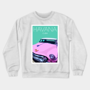 Havana Cuba Crewneck Sweatshirt